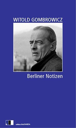 Witold Gombrowicz - Berliner Notizen - Preis vom 09.10.2026 07:28:09 h