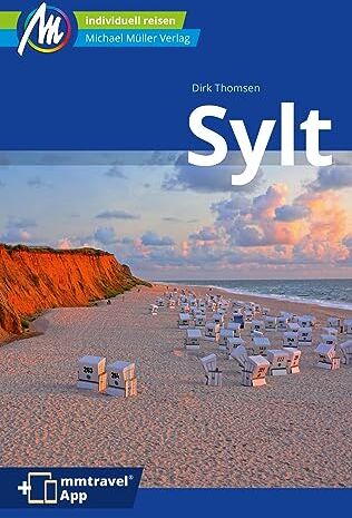 Dirk Thomsen - Sylt Reiseführer Michael Müller Verlag: Individuell reisen mit vielen praktischen Tipps. Inkl. Freischaltcode zur mmtravel® App (MM-Reisen) - Preis vom 07.10.2026 11:45:10 h