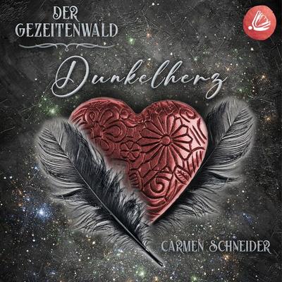 Der Gezeitenwald - Dunkelherz - Carmen Schneider, Audio, 4066338840875