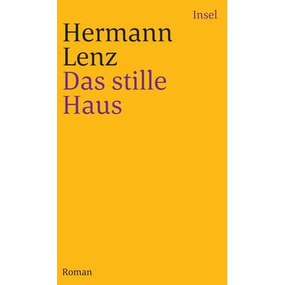 Das stille Haus, Taschenbuch von Hermann Lenz, Insel Verlag, 978-3-458-24368-7