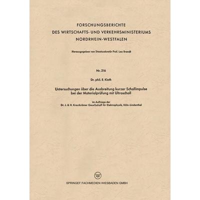 Untersuchungen über die Ausbreitung kurzer Schallimpulse bei der Materialprüfung mit Ultraschall, Taschenbuch von Erwin Kloth, VS Verlag für