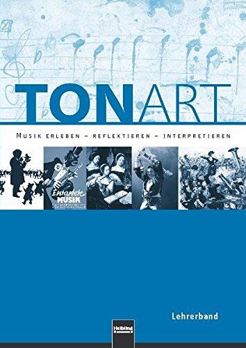 Wieland Schmid - TONART. Lehrerband (Regionalausgabe B): Musik erleben - reflektieren - interpretieren - Preis vom 09.10.2026 07:28:09 h