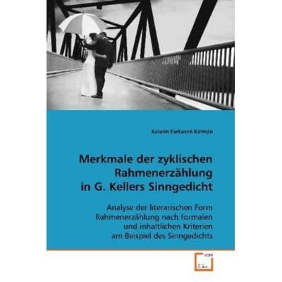 Farkasné Kálmán, K: Merkmale der zyklischen Rahmenerzählung, Taschenbuch von Katalin Farkasné Kálmán, VDM, 978-3-639-11247-4