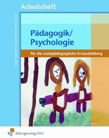 Christine Nina Hagemann - Pädagogik/Psychologie für die sozialpädagogische Erstausbildung. Arbeitsheft - Preis vom 30.09.2026 22:30:23 h