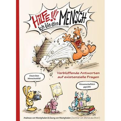 Hilfe, ich bin ein Mensch!, Taschenbuch von Andreas Westphalen,Georg Westphalen, Westend, 978-3-86489-375-9