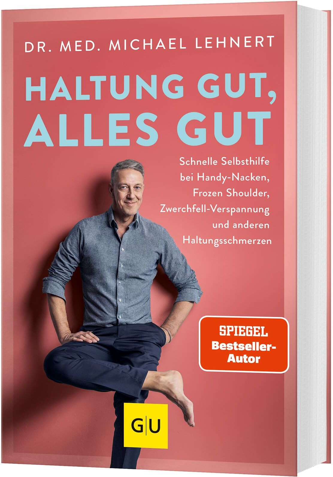 Michael Lehnert - Haltung gut, alles gut: Schnelle Selbsthilfe bei Handynacken, Frozen Shoulder, Zwerchfell-Verspannung und anderen Haltungsschmerzen (GU Gesundheit) - Preis vom 17.10.2026 19:25:27 h