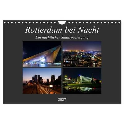 Rotterdam bei Nacht (Wandkalender 2027 DIN A4 quer), CALVENDO Monatskalender
