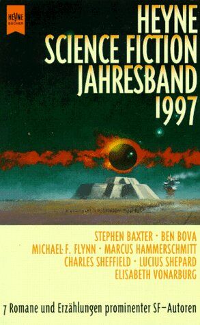 Wolfgang Jeschke - Der große Heyne Science Fiction Jahresband 1997. 7 Romane und Erzählungen prominenter SF- Autoren. - Preis vom 30.09.2026 09:01:18 h