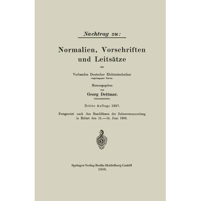 Nachtrag zu: Normalien, Vorschriften und Leitsätze des Verbandes Deutscher Elektrotechniker, Taschenbuch von Georg Dettmar, Springer Berlin,