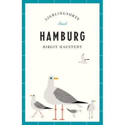 Reiseführer Hamburg, Taschenbuch von Birgit Haustedt, Insel, 978-3-458-35990-6