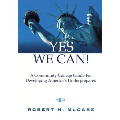 Yes We Can!, Taschenbuch von Robert H. McCabe, Rowman & Littlefield Publishers, 978-1-931300-34-6