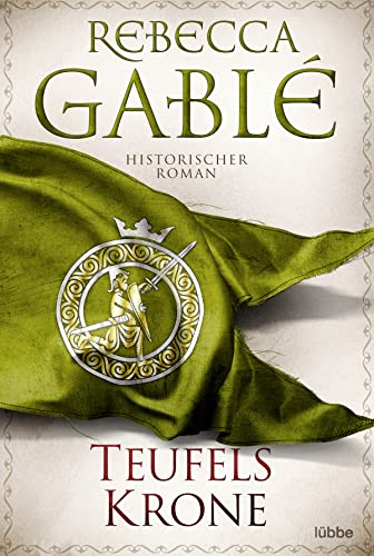 Rebecca Gablé - Teufelskrone: Historischer Roman. Historischer Roman (Waringham Saga, Band 6) - Preis vom 30.09.2026 22:30:23 h