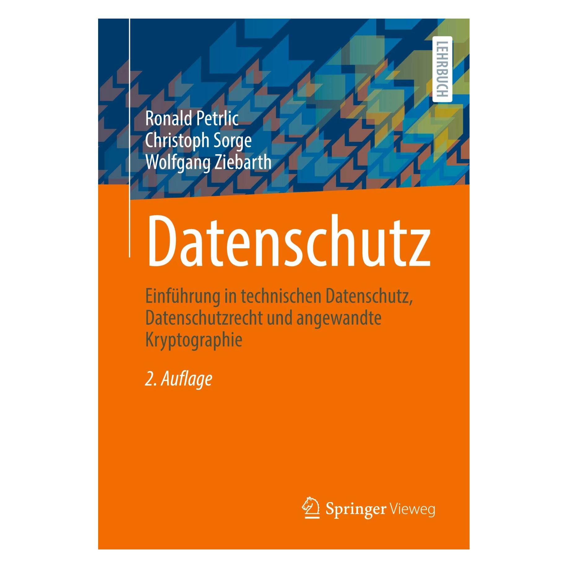 Springer Datenschutz (Deutsch, Softcover, Christoph Sorge, Ronald Petrlic, Wolfgang Ziebarth) (42985822)