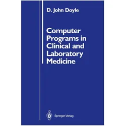 Computer Programs in Clinical and Laboratory Medicine, Fachbücher von D. John Doyle