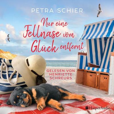 Nur eine Fellnase vom Glück entfernt (ungekürzt) - Petra Schier, Audio, 9783749904365
