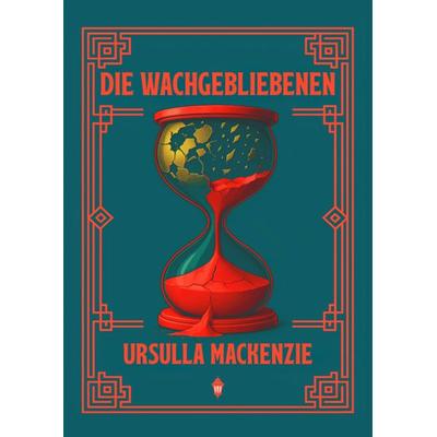 Die Wachgebliebenen, Taschenbuch von Ursulla Mackenzie, Schinken Verlag, 978-3-96891-139-7