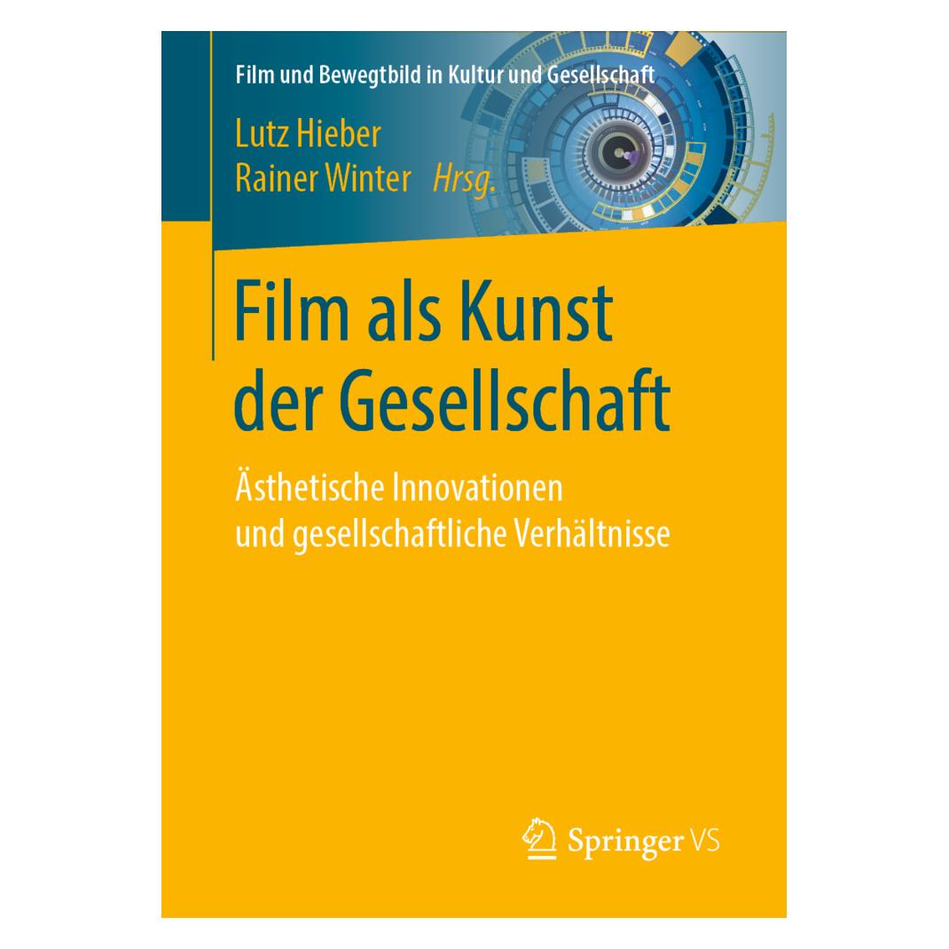 Springer Film als Kunst der Gesellschaft (Deutsch, Softcover, Lutz Hieber, Rainer Winter) (56138599)