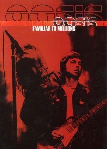 Oasis - Oasis - Familiar to Millions - Preis vom 03.10.2026 20:43:07 h