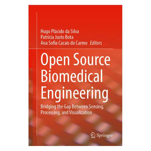 Springer Open Source Biomedical Engineering (Englisch, Hardcover, Ana Sofia Cacais do Carmo, Hugo Plácido da Silva, Patrícia Justo Bota) (61565617)