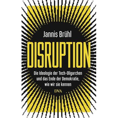 Disruption, Taschenbuch von Jannis Brühl, Dva, 978-3-421-07056-2
