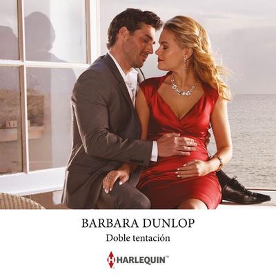 Doble tentación - Barbara Dunlop, Audio, 9788410627468