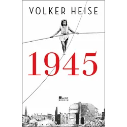 1945, Sachbücher von Volker Heise
