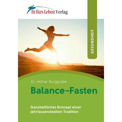 Balance-Fasten, Taschenbuch von Hilmar Burggrabe, Natura Viva, 978-3-89881-532-1