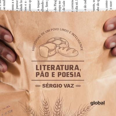 Literatura, Pão e Poesia - Sérgio Vaz, Audio, 9786556127859