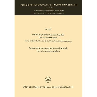 Torsionsschwingungen im An- und Abtrieb von Viergelenkgetrieben, Taschenbuch von Walther Meyer zur Capellen, VS Verlag für Sozialwissenschaften,
