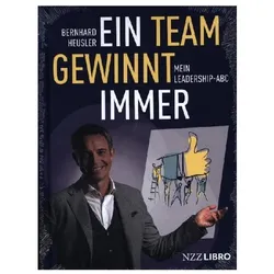 Ein Team gewinnt immer, Sachbücher von Bernhard Heusler