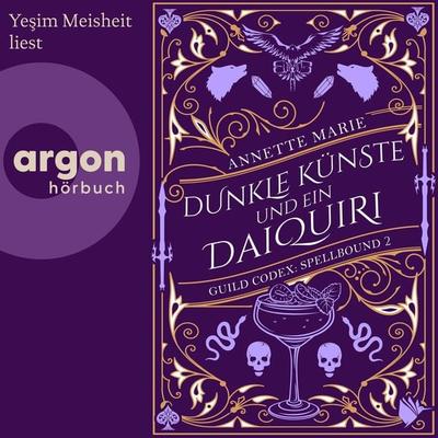 Dunkle Künste und ein Daiquiri - Annette Marie, Audio, 9783732476077