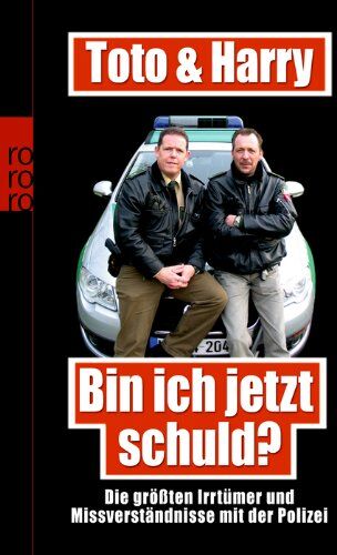 Torsten Heim - Toto & Harry. Bin ich jetzt schuld?: Die größten Irrtümer und Missverständnisse mit der Polizei - Preis vom 14.10.2026 23:07:16 h