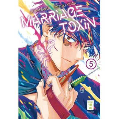 Marriage Toxin 05, Taschenbuch von Joumyaku,Mizuki Yoda, Egmont Manga, 978-3-7555-0374-3