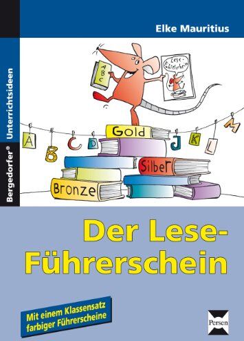 Elke Mauritius - Der Lese-Führerschein: Arbeitsblätter und Kopiervorlagen zur Steigerung der Lesemotivation. 1. und 2. Schuljahr - Preis vom 09.10.2026 07:28:09 h