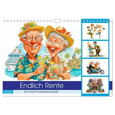Endlich Rente - So macht Ruhestand Spaß! (Wandkalender 2026 DIN A4 quer), CALVENDO Monatskalender