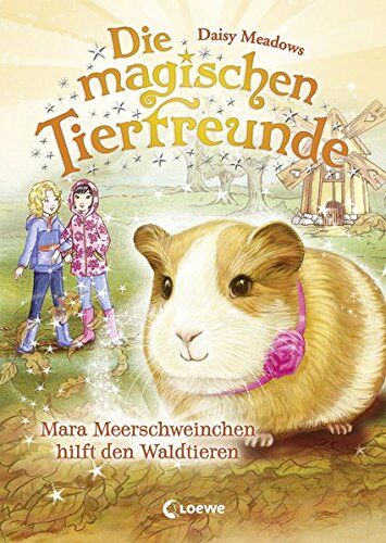 Daisy Meadows - Die magischen Tierfreunde - Mara Meerschweinchen hilft den Waldtieren - Preis vom 17.10.2026 19:25:27 h