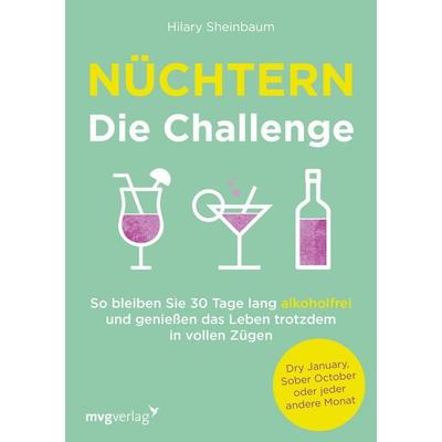 Nüchtern – Die Challenge, Taschenbuch von Hilary Sheinbaum, Mvg, 978-3-7474-0394-5