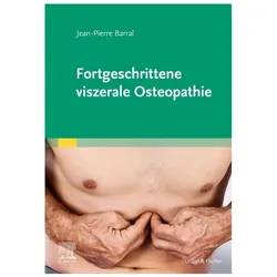Fortgeschrittene viszerale Osteopathie, Fachbücher von Jean-Pierre Barral
