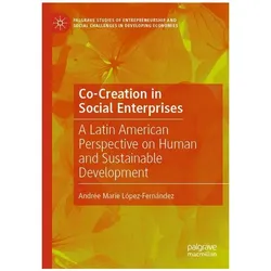 Co-Creation in Social Enterprises, Fachbücher von Andrée Marie López-Fernández