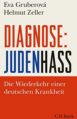 Eva Gruberová - Diagnose: Judenhass: Die Wiederkehr einer deutschen Krankheit - Preis vom 30.09.2026 22:30:23 h