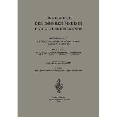 Zur Frage der Entstehung diphtherischer Zirkulationsstörungen, Taschenbuch von Werner E. Siebert, Springer Berlin, 978-3-662-37062-9