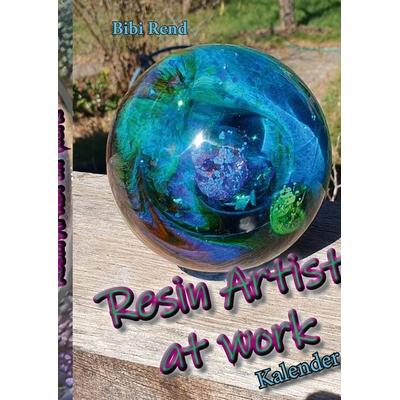 Resin Artist at work, Gebundene Ausgabe von Bibi Rend, Tredition, 978-3-384-66979-7