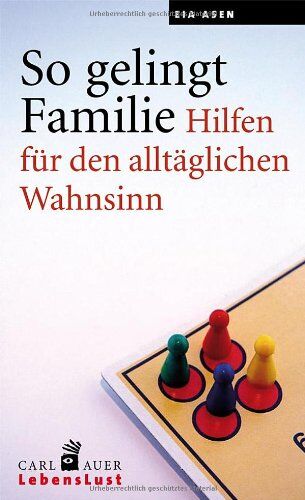 Eia Asen - So gelingt Familie. Hilfen für den alltäglichen Wahnsinn - Preis vom 06.10.2026 07:26:00 h