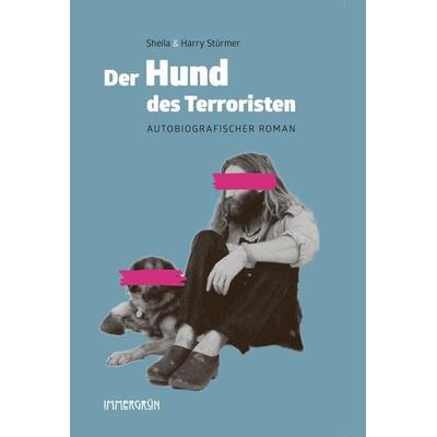 Der Hund des Terroristen -