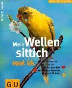 Immanuel Birmelin - Wellensittich und ich, Mein (GU Aus Liebe zum Heimtier) - Preis vom 09.10.2026 07:28:09 h