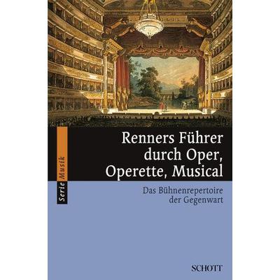 Renners Führer durch Oper, Operette und Musical., Taschenbuch von Hans Renner, Atlantis Musikbuch-Verlag