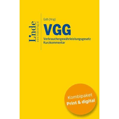 VGG | Verbrauchergewährleistungsgesetz (Kombi Print&digital), Taschenbuch von Julius Ecker,Theresa Haglmüller,Julia Goth,Alexander Müller,Michael