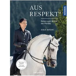 Aus Respekt, Ratgeber von Anja Beran
