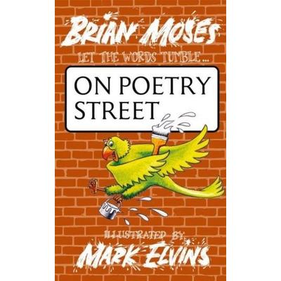 On Poetry Street, Gebundene Ausgabe von Brian Moses, Scallywag Press, 978-1-915252-58-6