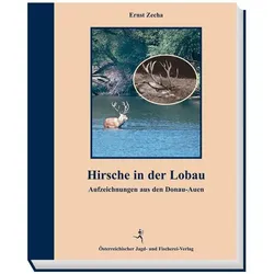 Hirsche in der Lobau, Ratgeber von Ernst Zecha